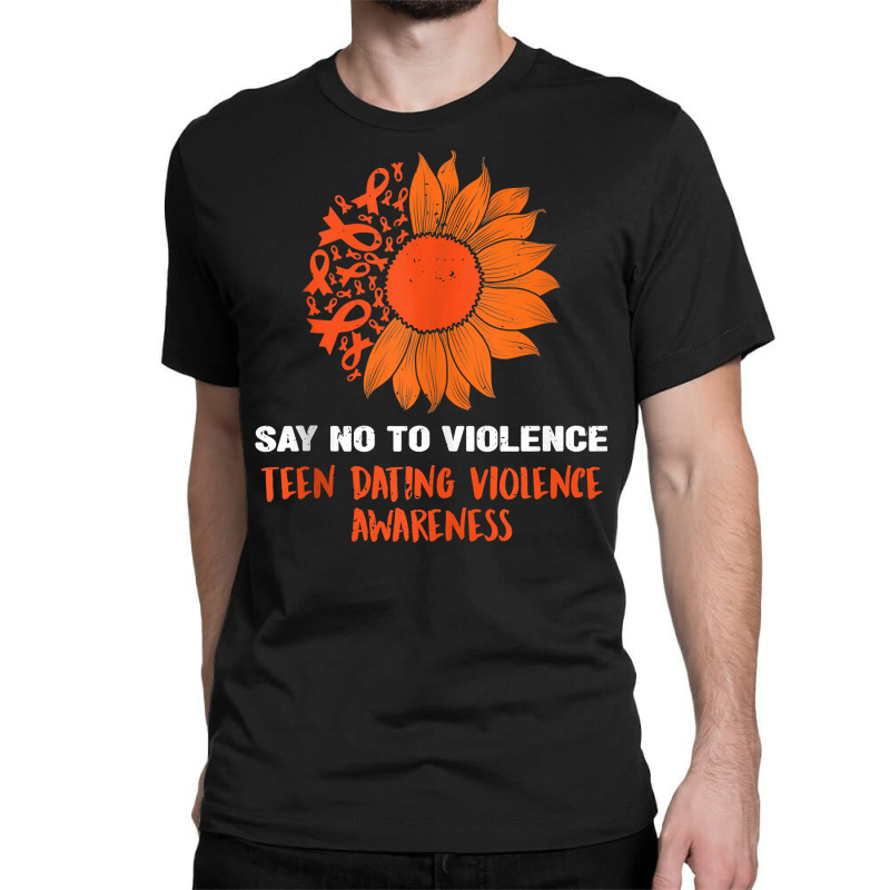 Sunflower We Wear Orange Teen Dating Violence Awar Classic T-shirt by ginen | Artistshot