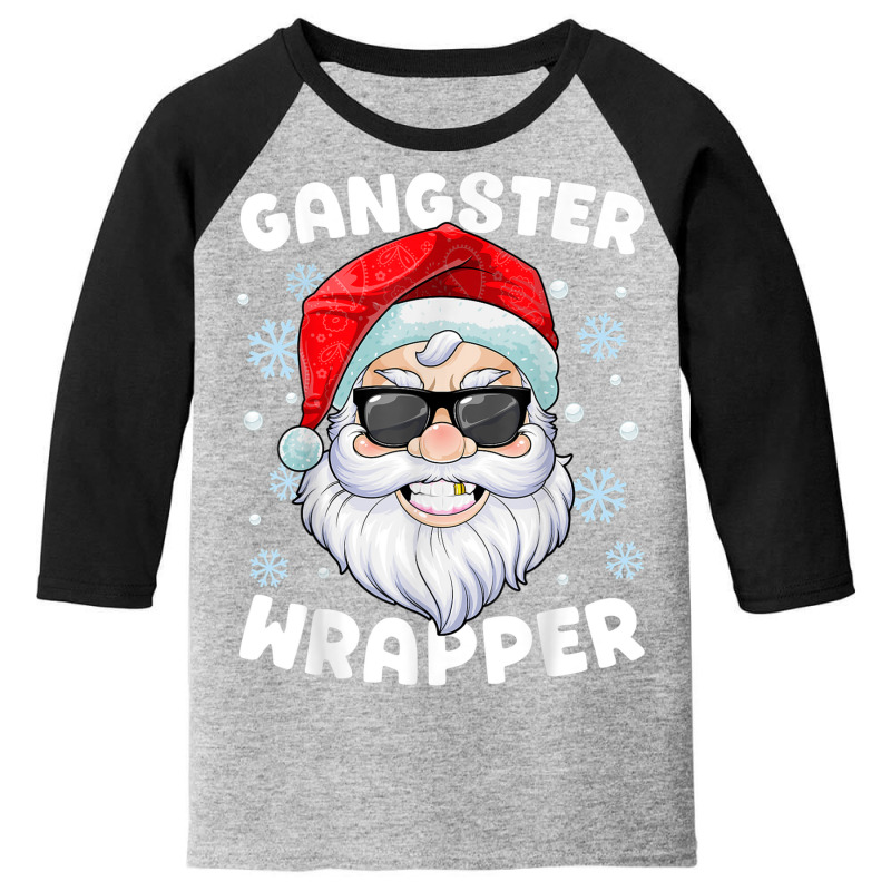 Gangster Wrapper Santa Gangsta Wrapper Funny Chris Youth 3/4 Sleeve | Artistshot