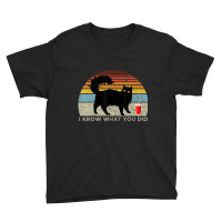 I Know What You Did Saying Retro Black Cat Red Cup Youth Tee | Artistshot