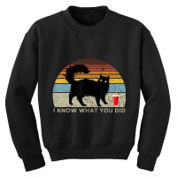 I Know What You Did Saying Retro Black Cat Red Cup Youth Sweatshirt | Artistshot