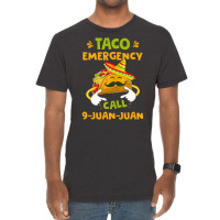 Taco Emergency Call 9 Juan Juan Cinco De Mayo Vintage T-shirt | Artistshot