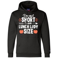 Short Quote School Lunch Lady Cafeteria Worker Gif Champion Hoodie | Artistshot