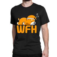 Work From Home Employee Sleepy & Sarcastic Classic T-shirt | Artistshot