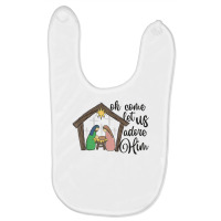 Oh Come Let Us Adore Him Nativity Christmas Religi Baby Bibs | Artistshot