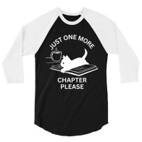 Coffee Kitty Cats And Books Just One More Chapter 3/4 Sleeve Shirt | Artistshot