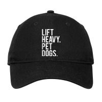 Lift Heavy Pet Dogs Funny Gym Workout Gift For Wei Adjustable Cap | Artistshot