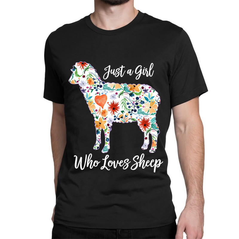 Just A Girl Who Loves Sheep Cute Funny Design For  Classic T-shirt | Artistshot