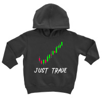 Just Trade Candlestick Chart For Stock Forex Marke Toddler Hoodie | Artistshot