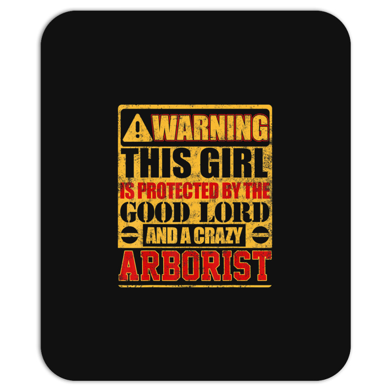 Warning This Girl Is Protected By Arborist Mousepad | Artistshot