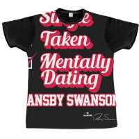 Single Taken Mentally Dating Dansby Swanson Graphic T-shirt | Artistshot