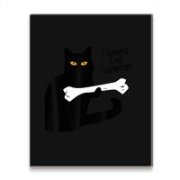 Ca Pun Joke I Found This Humerus Cat Lover Women M Metal Print Vertical | Artistshot