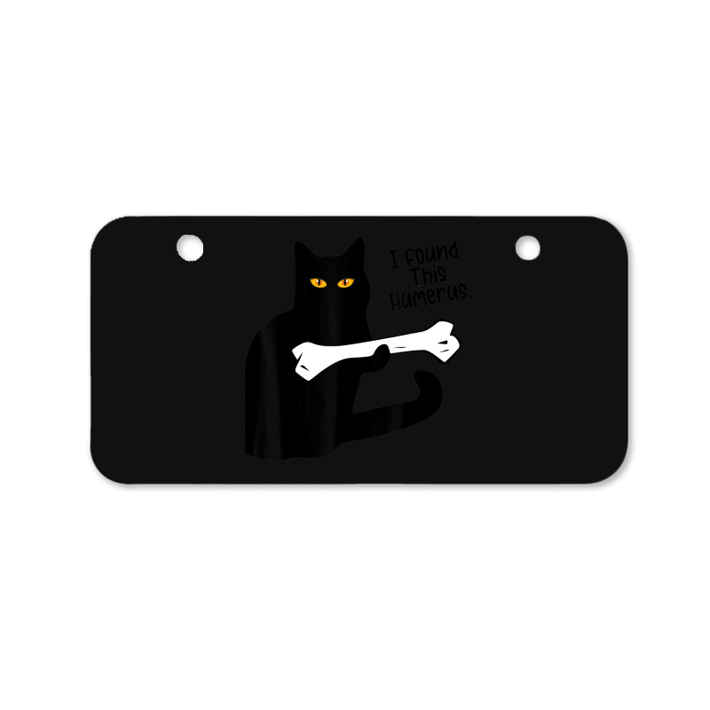 Ca Pun Joke I Found This Humerus Cat Lover Women M Bicycle License Plate | Artistshot