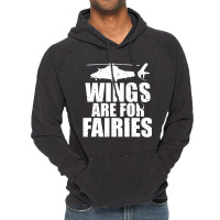 Wings Are For Fairies Helicopter Pilot Vintage Hoodie | Artistshot