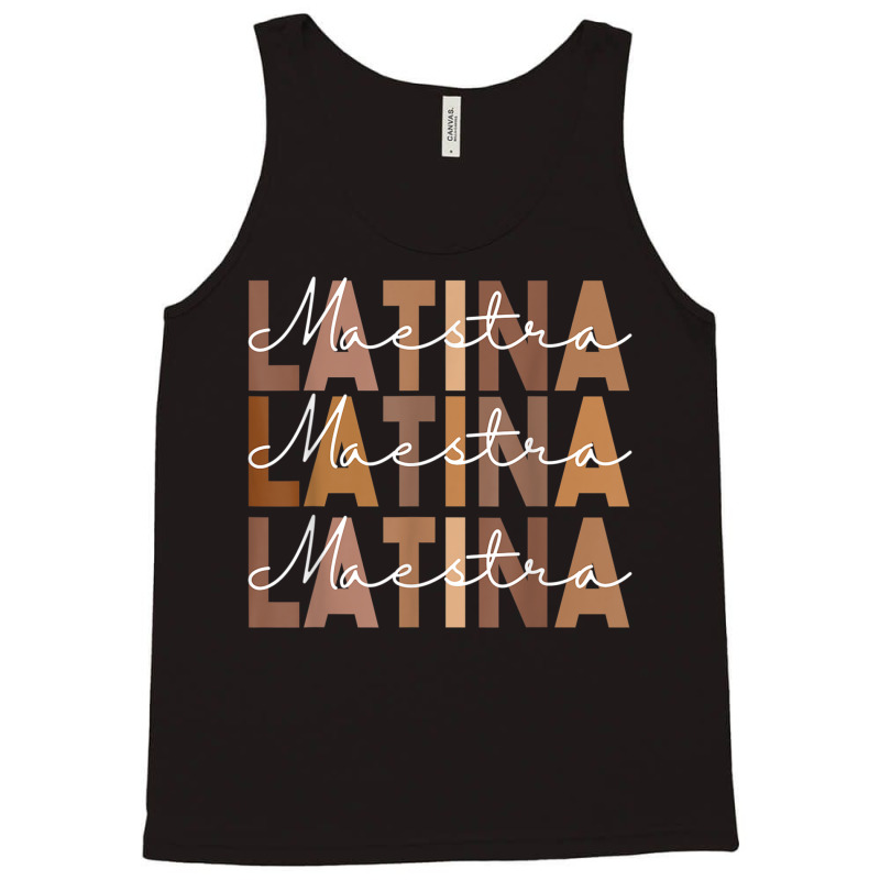 Latina Teacher Maestra Latino Teachers Women T Shi Tank Top by catotdmontis | Artistshot