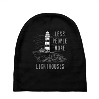 Lighthouse Less People More Lighthouses Seaside Li Baby Beanies | Artistshot