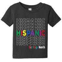 National Hispanic Heritage Month Latin America Cul Baby Tee | Artistshot