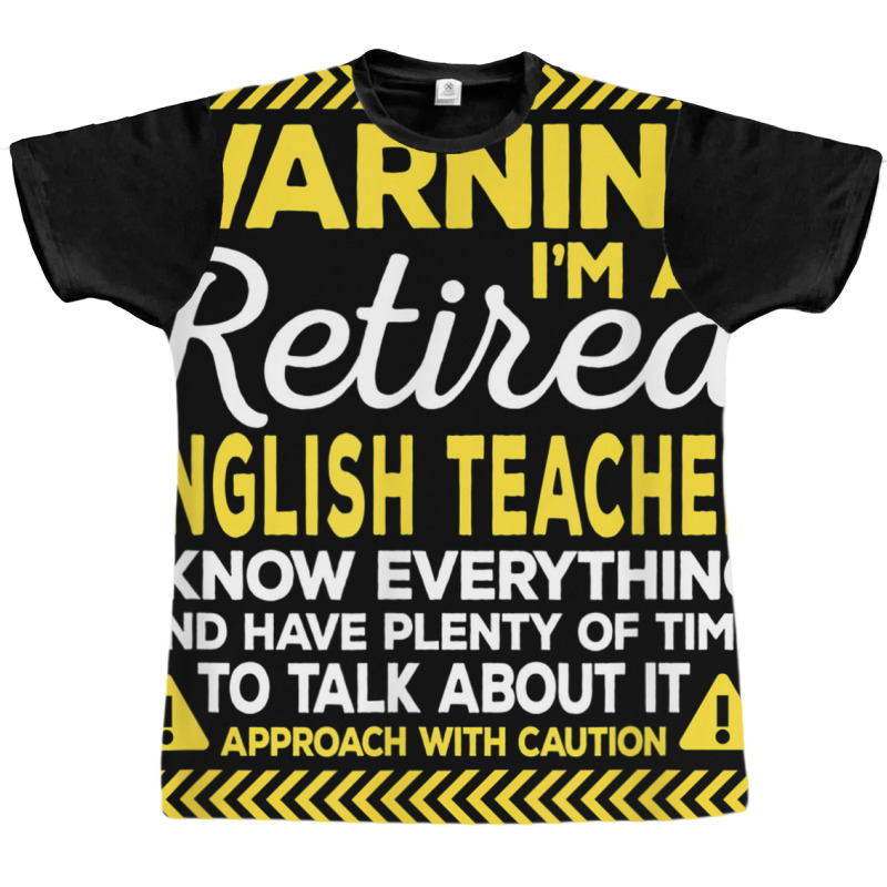 Warning Retired English Teacher Funny Language Ins Graphic T-shirt | Artistshot