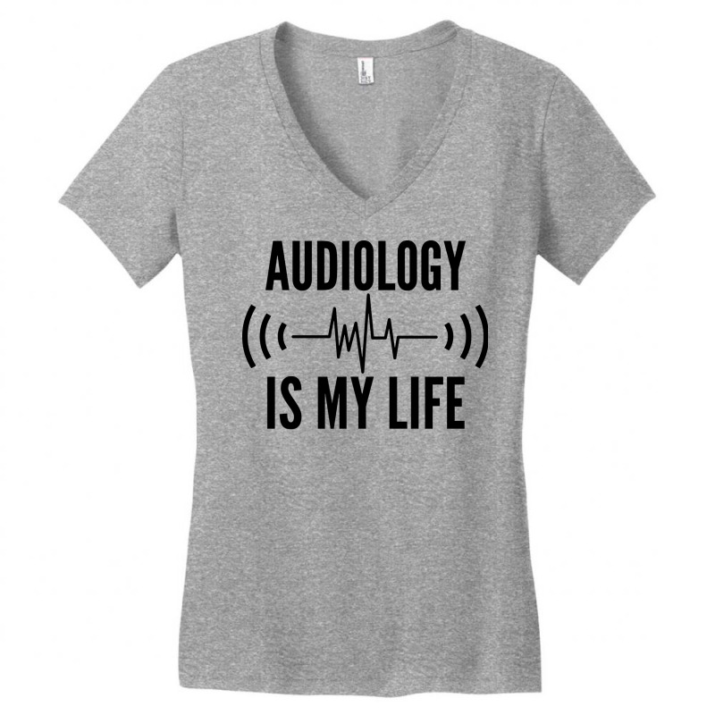 Audiologist Audiology Is My Life Women's V-Neck T-Shirt by zalmacrkg | Artistshot