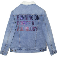 Awesome And Funny Running On Coffee And Audiology Unisex Sherpa-lined Denim Jacket | Artistshot