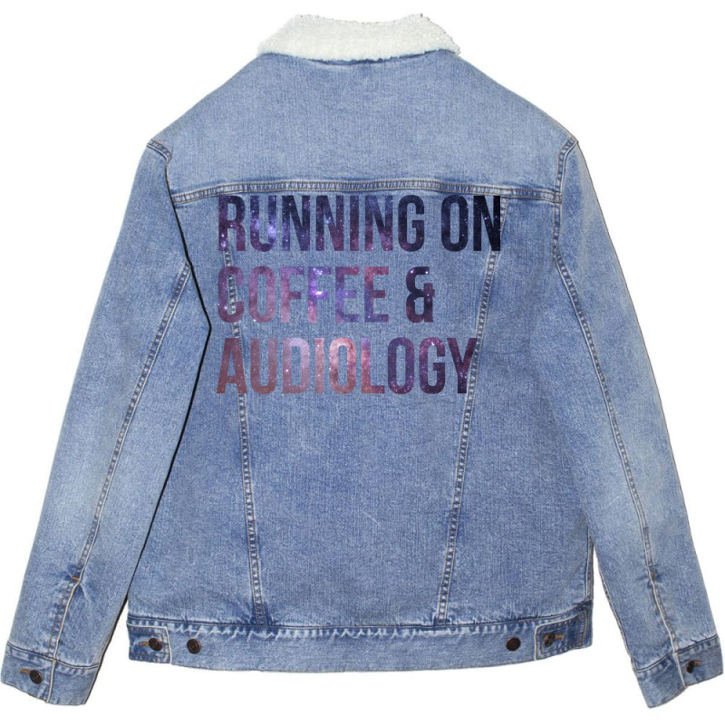 Awesome And Funny Running On Coffee And Audiology Unisex Sherpa-Lined Denim Jacket by adanircasalau | Artistshot