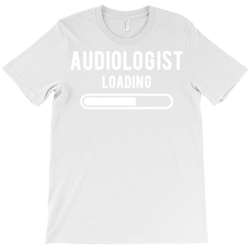 Audiologist Loading Audiology Aesthetic T-Shirt by cestbushiig | Artistshot