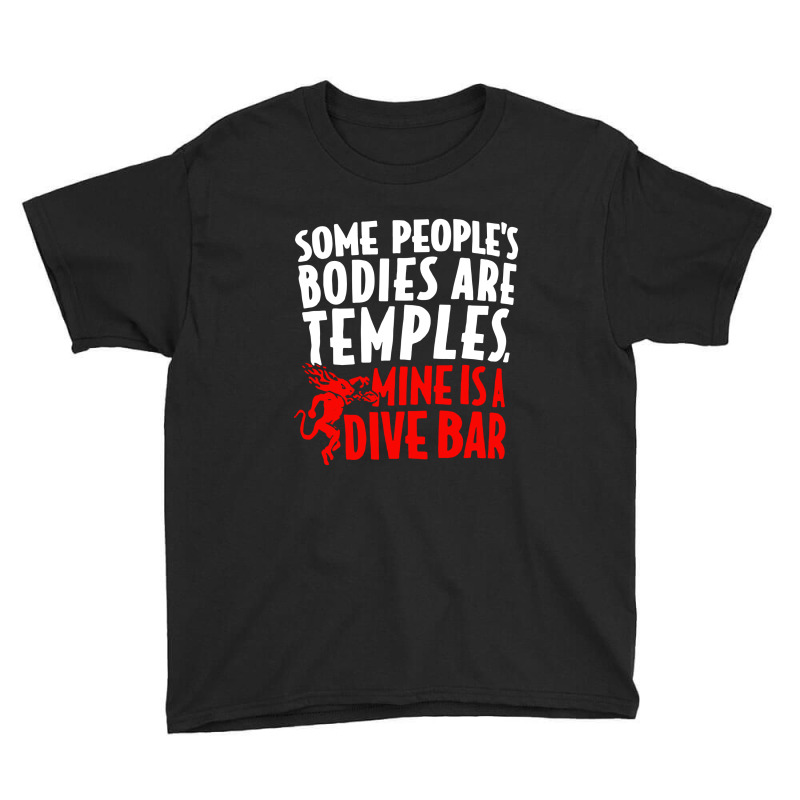 Some People's Bodies Are Temples Mine Is A Dive Ba Youth Tee by skw art | Artistshot