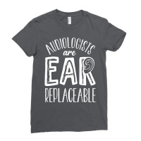 Audiology Pediatric Audiologist Are Earreplaceable Ladies Fitted T-shirt | Artistshot