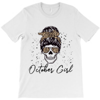 October Girl Skeleton Skull Face Leopard Halloween T-shirt | Artistshot