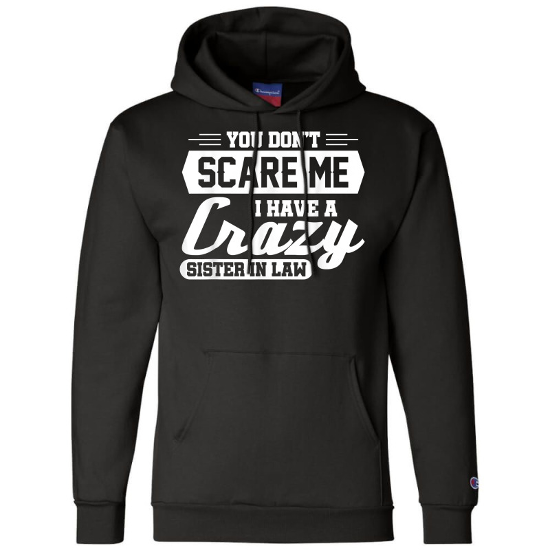 Brother In Law Sister Quote Sister In Law Brother Champion Hoodie by scrabeck | Artistshot