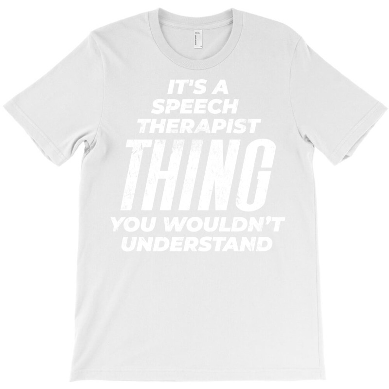 Speech Therapist Distressed Design T-Shirt by cestbushiig | Artistshot