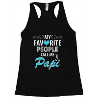 My Favorite People Call Me Papi Racerback Tank | Artistshot