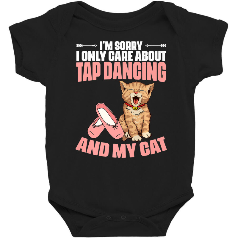 I'm Sorry Tap Dancing Cat For A Tap Dance Tap Danc Baby Bodysuit | Artistshot