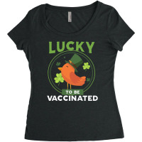 Lucky To Be Vaccinated Women's Triblend Scoop T-shirt | Artistshot