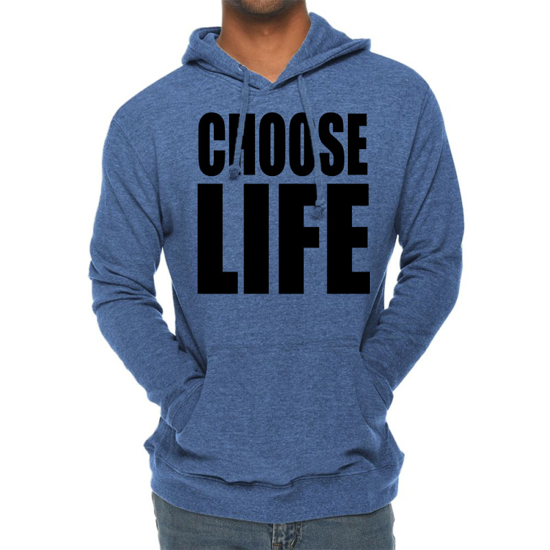 Choose Life Lightweight Hoodie | Artistshot