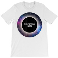 Black Hole T Shirt Spaghettification Awaits T Shir T-shirt | Artistshot