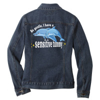 Be Gentle I Have A Sensitive Tummy Stomachache Ibs Ladies Denim Jacket | Artistshot