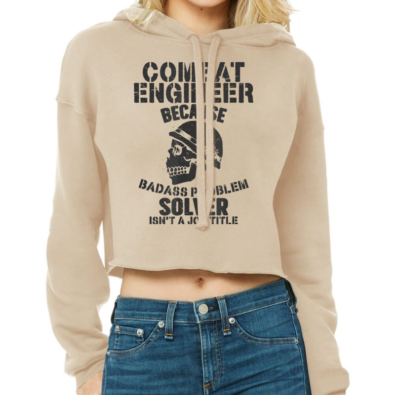 Combat Engineer Problem Solver Combat Engineering Cropped Hoodie by imelde | Artistshot