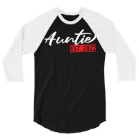 Auntie Est 2022 Funny Pregnancy Announcement 3/4 Sleeve Shirt | Artistshot