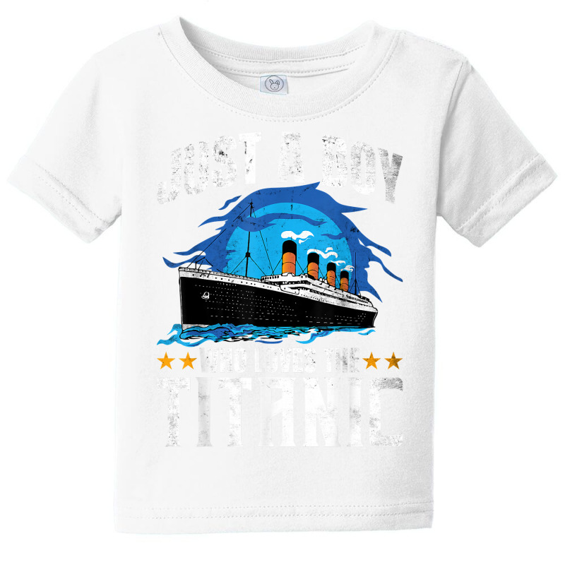 Boys Who Just Love The Rms Titanic T Shirt Baby Tee | Artistshot