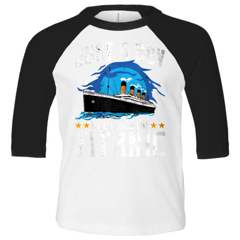 Boys Who Just Love The Rms Titanic T Shirt Toddler 3/4 Sleeve Tee | Artistshot