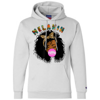 Melanin Poppin Proud Of Black Skin Bubble Gum T Sh Champion Hoodie | Artistshot