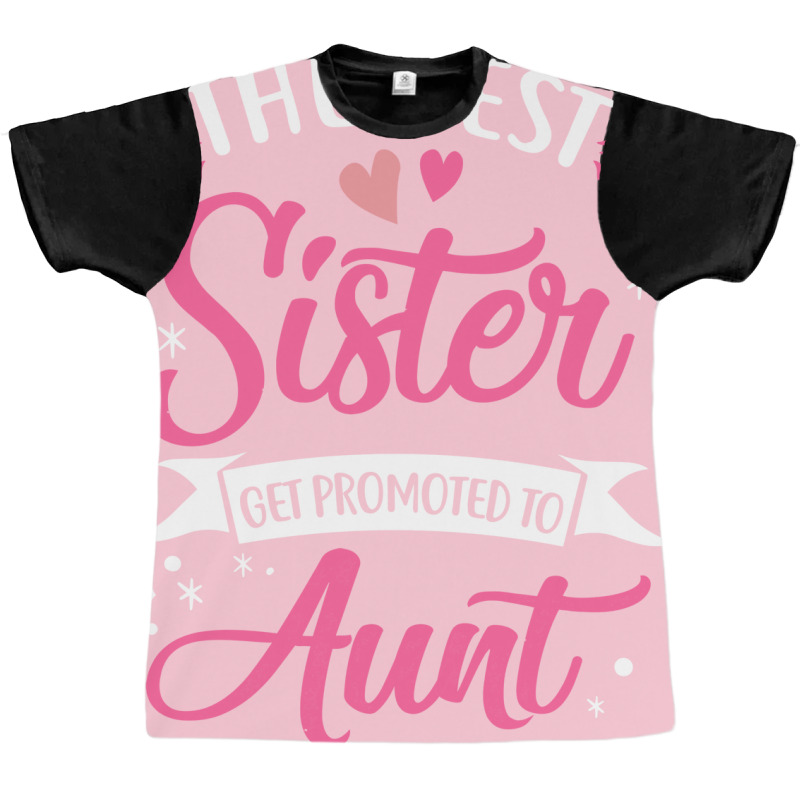 Best Aunt Future Promoted To Aunt To Be Auntie Mot Graphic T-shirt | Artistshot