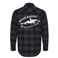 Marine Biology Now My Life Has A Porpoise! Flannel Shirt | Artistshot