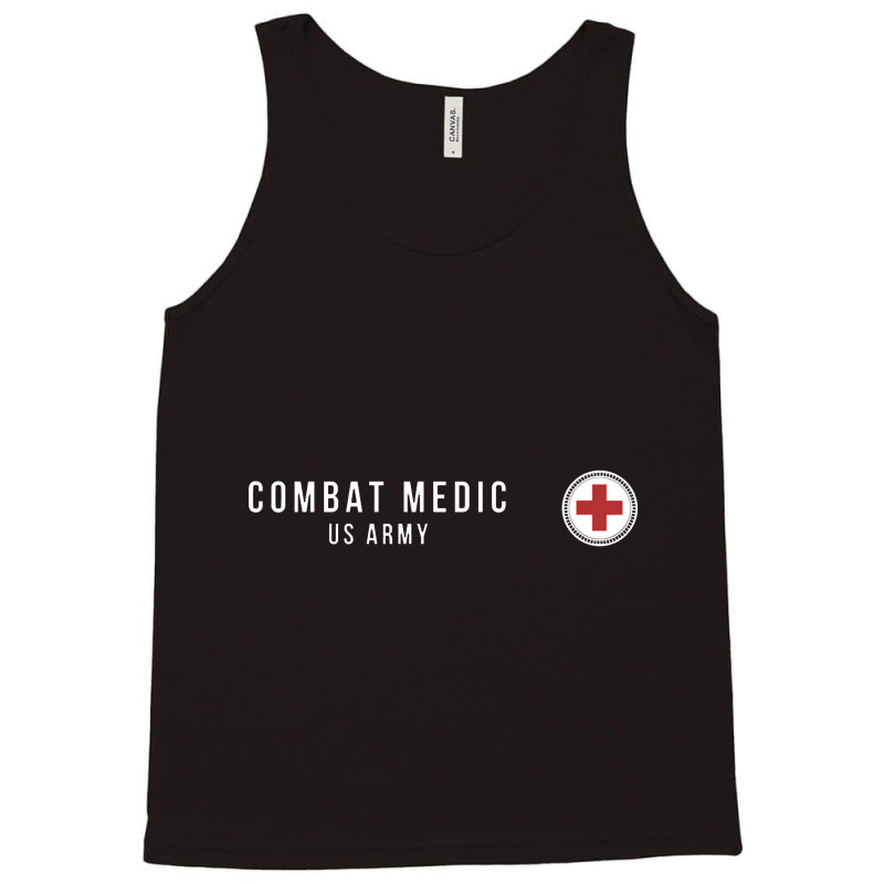 Army Combat Medic Veteran Tank Top by kursinan | Artistshot