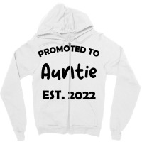 Promoted To Auntie Est 2022 Funny Zipper Hoodie | Artistshot