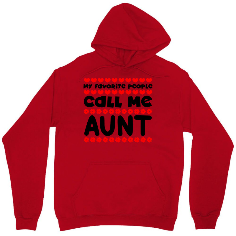 My Favorite People Call Me Aunt Blue Unisex Hoodie by aynayenye | Artistshot