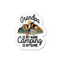 Limited Edition Grandpa Is My Name Camping Sticker | Artistshot