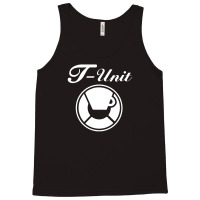 T Unit Funny Tank Top | Artistshot