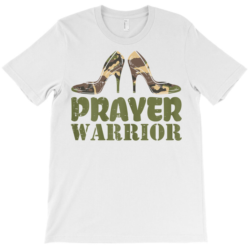 Womens Camo Heels Prayer Warrior Faith God Jesus C T-shirt | Artistshot