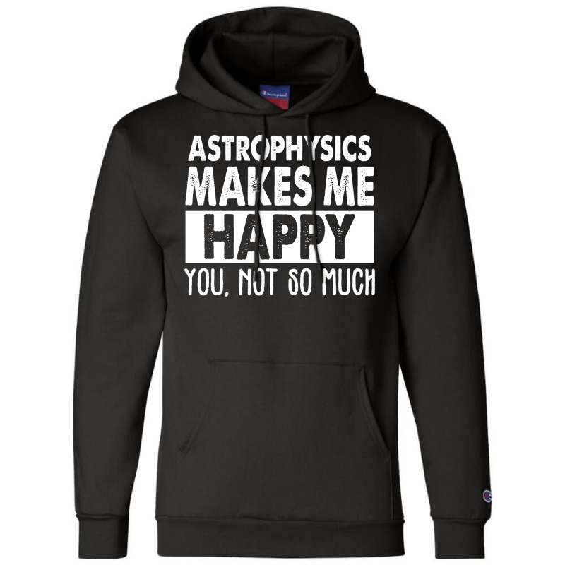 Astrophysics Makes Me Happy Aesthetic Champion Hoodie | Artistshot